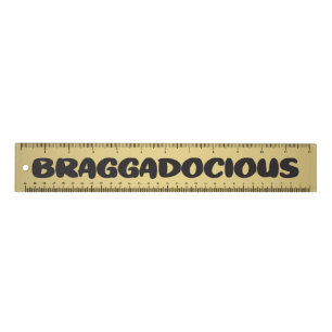 12" RULER BRAGGADOCIOUS DESIGN 