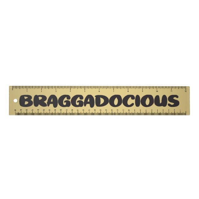 12" RULER BRAGGADOCIOUS DESIGN  (Front)