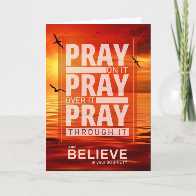 12 Step Recovery Pray on It and Believe Sunset Card (Front)