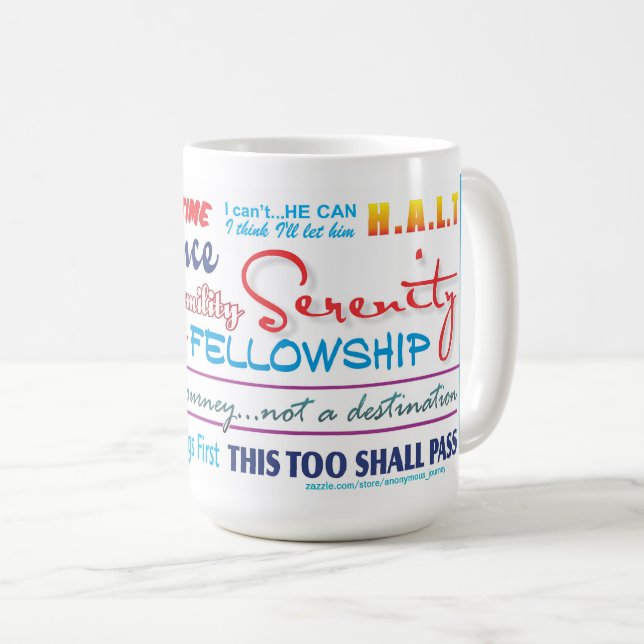 12 step recovery slogans mug 25z3 (Front Right)