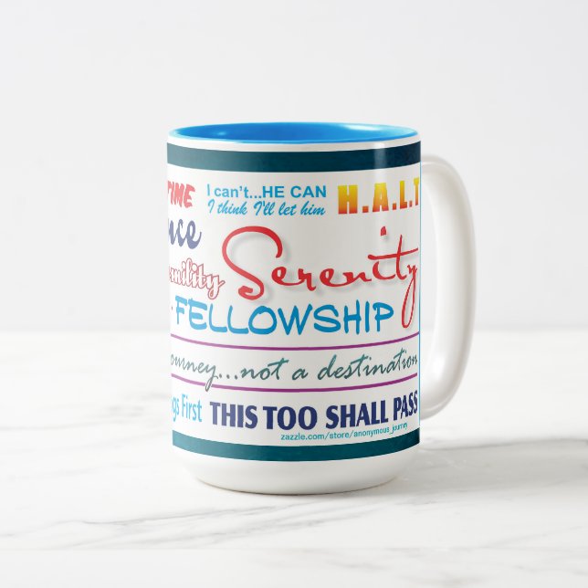 12 step recovery slogans mug 25z3c (Front Right)