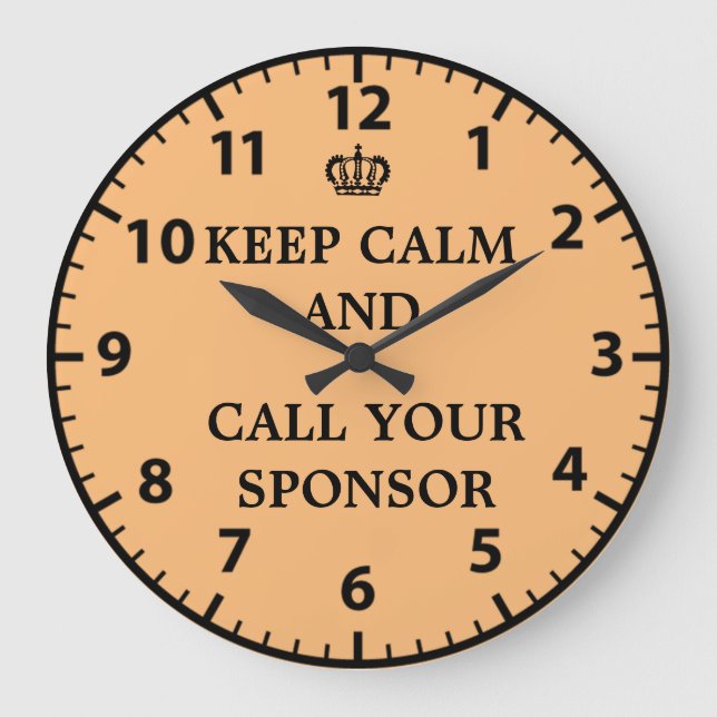 12 Step Recovery Sobriety Call Your Sponsor Clock (Front)