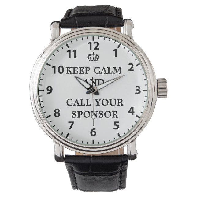 12 Step Recovery Sobriety Call Your Sponsor Watch (Front)