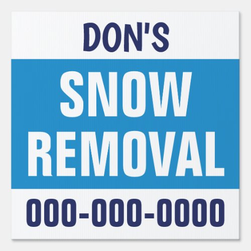 12 X 12 Bold Blue Snow Removal Yard Sign