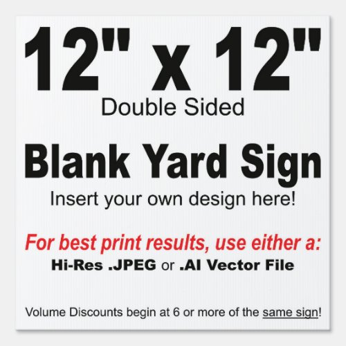 12 x 12 Design your Own Yard Sign
