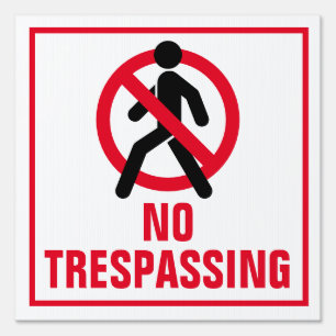 12" x 12" No Trespassing Yard Sign