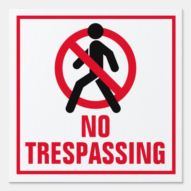 12" x 12" No Trespassing Yard Sign (Front)