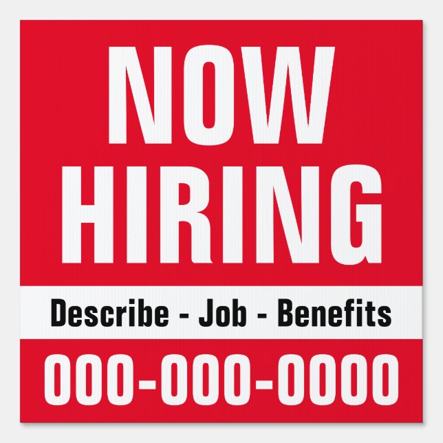 12" x 12" Now Hiring and Description Yard Sign (Front)