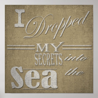 12' x 12" Poster - I Dropped My Secrets