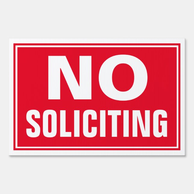 12 x 18 No Soliciting Yard Sign (Front)