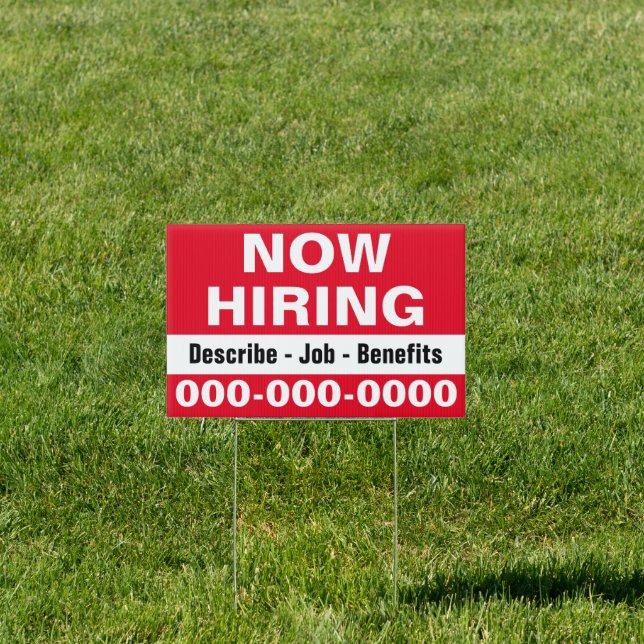 12" x 18" Now Hiring and Description Yard Sign (Insitu)