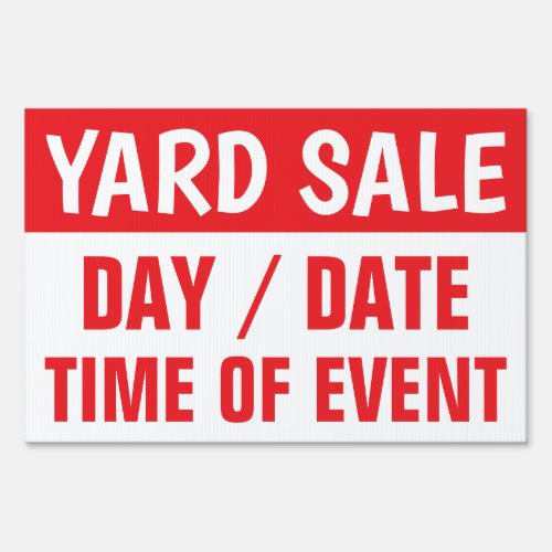 12 X 18 Yard Sale Informational Yard Sign