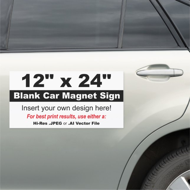 12" x 24" Design Your Own Car Magnet (In Situ)