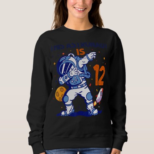 12 Year Old Astronaut Space Planet 12th Birthday T Sweatshirt