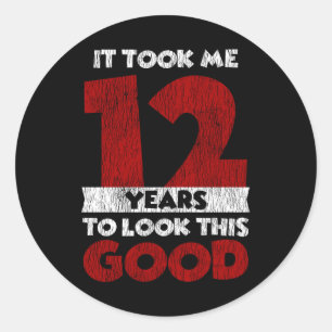 12 Year Old Bday Took Me Look Good 12th Birthday Classic Round Sticker