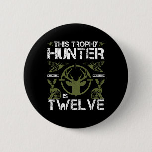 12 Year Old Birthday Hunting Duck Deer Hunter 12th Button