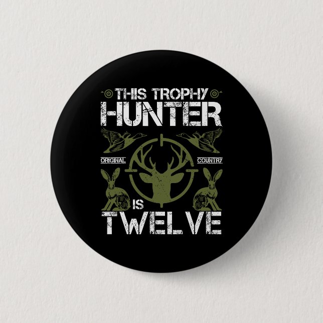 12 Year Old Birthday Hunting Duck Deer Hunter 12th Button (Front)