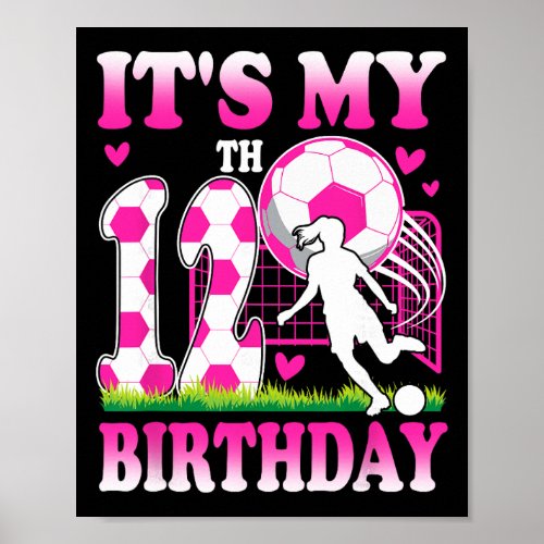 12 Year Old Girl Birthday Soccer Themed Party 12th Poster