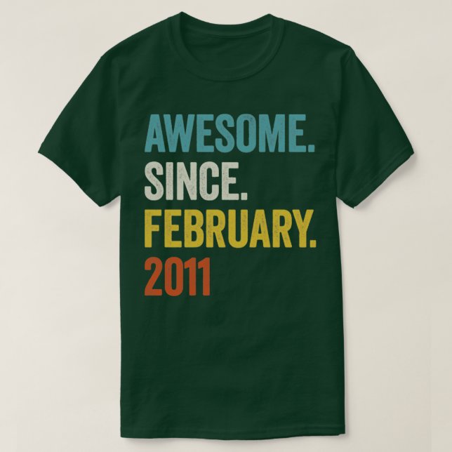 12 Years Awesome Since February 2011 12th Birthday T-Shirt (Design Front)