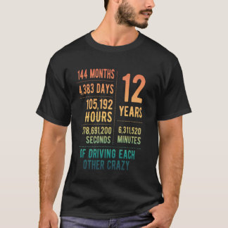 12 Years Married Funny 12th Wedding Anniversary T-Shirt