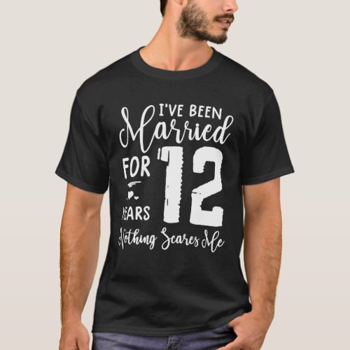 12 Years Married  Funny Couple 12Th Anniversary T_Shirt