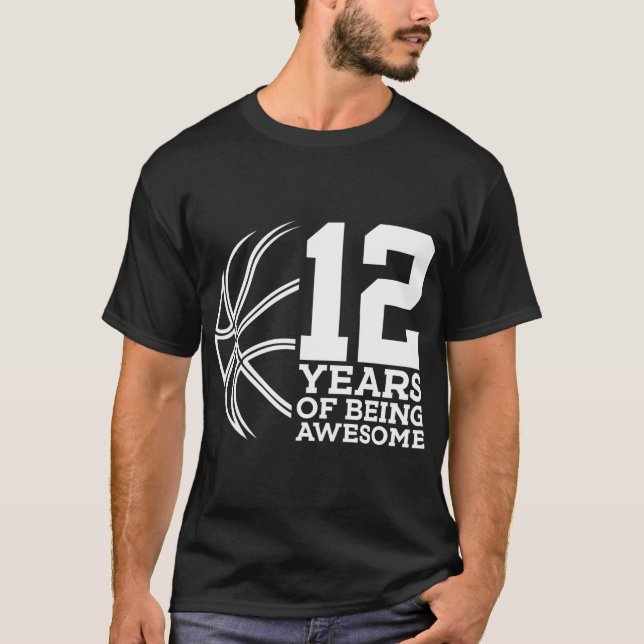 12 Years Of Being Awesome Basketball 12Th Birthday T-Shirt (Front)