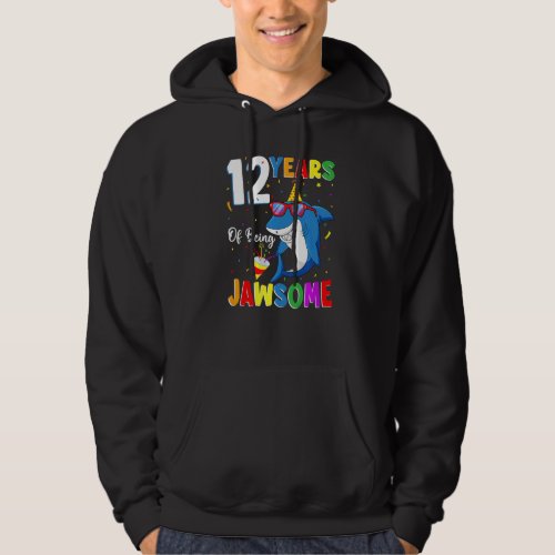 12 Years Of Being Jawsome Shark 12th Birthday 12 Y Hoodie