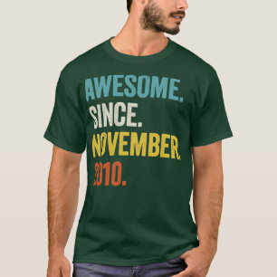12 Years Old Awesome Since November 2010 12th Birt T-Shirt