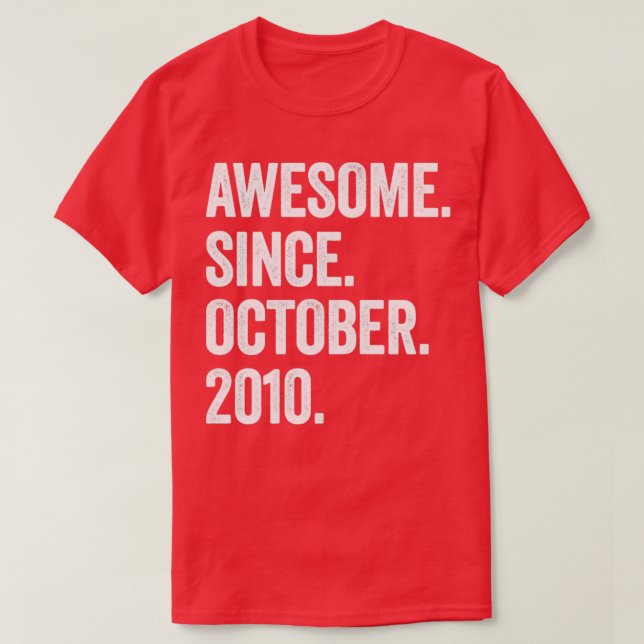 12 Years Old Awesome Since October 2010 12th Birth T-Shirt (Design Front)