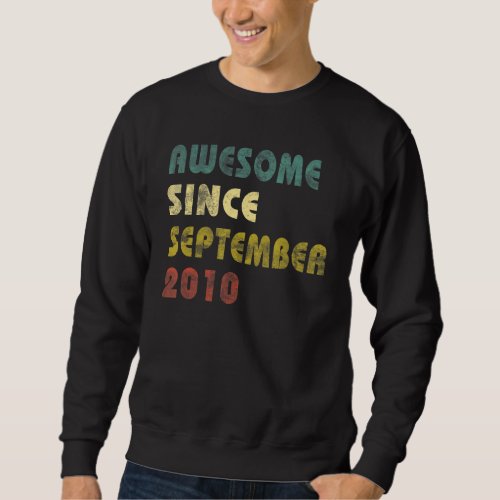 12 Years Old  Awesome Since September 2010 12th 24 Sweatshirt