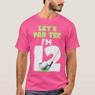 12 Years Old Golf Theme 12Th Birthday Sport Party T-Shirt