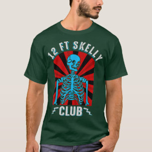 12ft Skelly Club  Halloween 12 Foot Skeleton Appre T-Shirt
