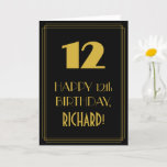 [ Thumbnail: 12th Birthday ~ Art Deco Inspired Look "12" & Name Card ]