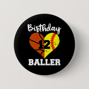 12th Birthday Baller Fun 12 Year Old Softball Bask Button