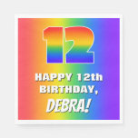 [ Thumbnail: 12th Birthday: Colorful, Fun Rainbow Pattern # 12 Napkins ]