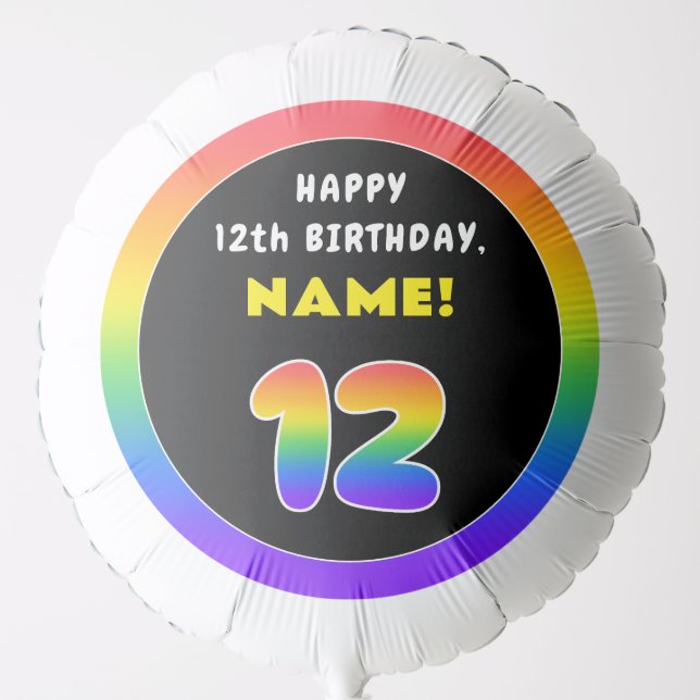 12th Birthday: Colorful Rainbow # 12, Custom Name Balloon (Front)
