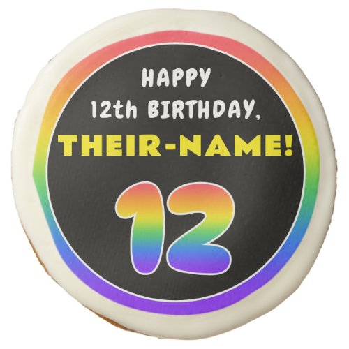 12th Birthday Colorful Rainbow  12 Custom Name Sugar Cookie