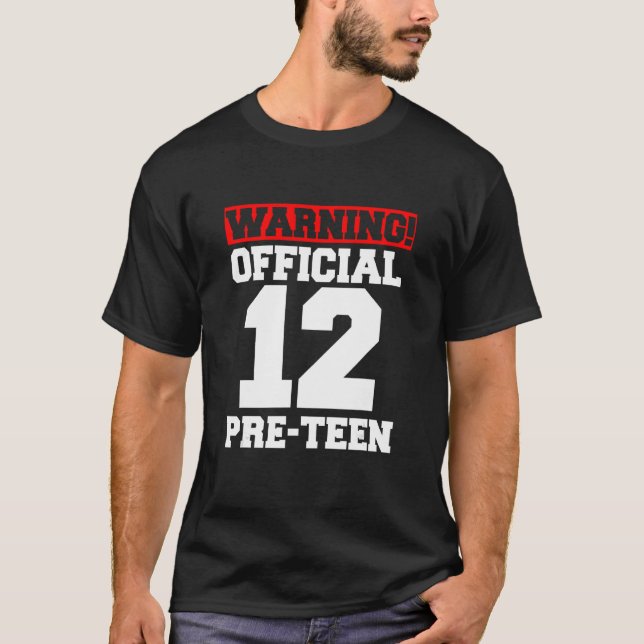 12th Birthday Funny Pre-Teen 12 Year Old T-Shirt (Front)