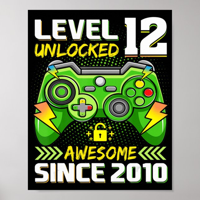 12th Birthday Gift Level 12 Unlocked Awesome 2010  Poster (Front)