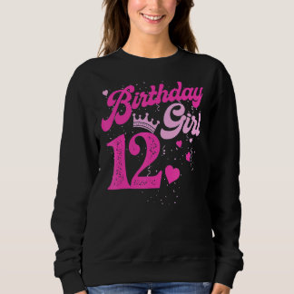12th Birthday Girl Crown 12 Years Old Bday Sweatshirt