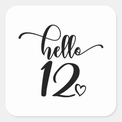 12th Birthday Girls Hello 12 Cute 12 Years Twelve Square Sticker