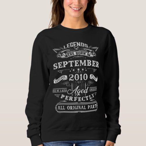 12th Birthday  Legends Born In September 2010 12 Y Sweatshirt