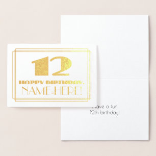 12th Birthday; Name + Art Deco Inspired Look "12" Foil Card