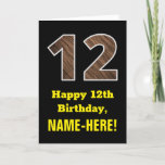 [ Thumbnail: 12th Birthday: Name, Faux Wood Grain Pattern "12" Card ]