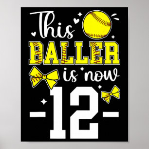 12th Birthday Softll Girl Twelve Year Old Softll P Poster