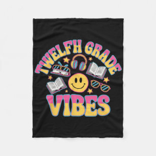 12th Grade Vibes Twelfth Grade Teacher Kid Back To Fleece Blanket