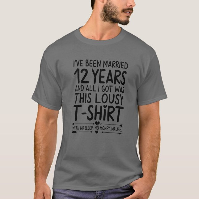 12Th Wedding Anniversary For Her Him Wife And Husb T-Shirt (Front)