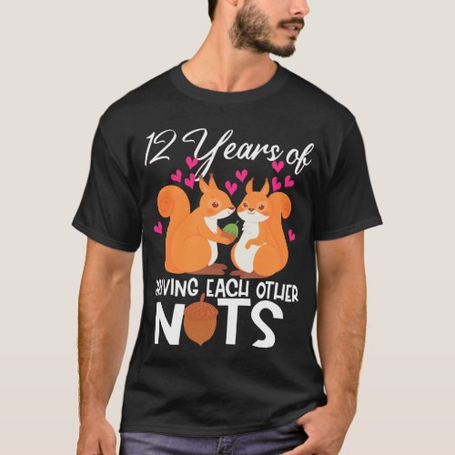 12th Wedding Anniversary Funny Gift Twelve Years T_Shirt