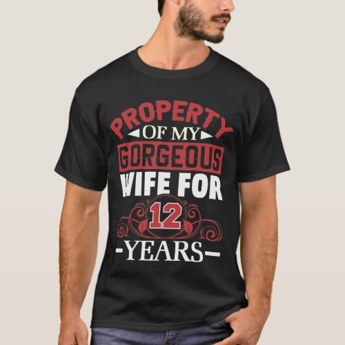 12th Wedding Anniversary Gift for Husband 12 Years T_Shirt