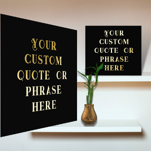 12x12 Black GOLD FOIL Custom Quote Phrase Verse Prints